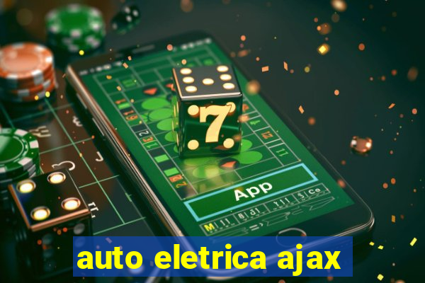 auto eletrica ajax